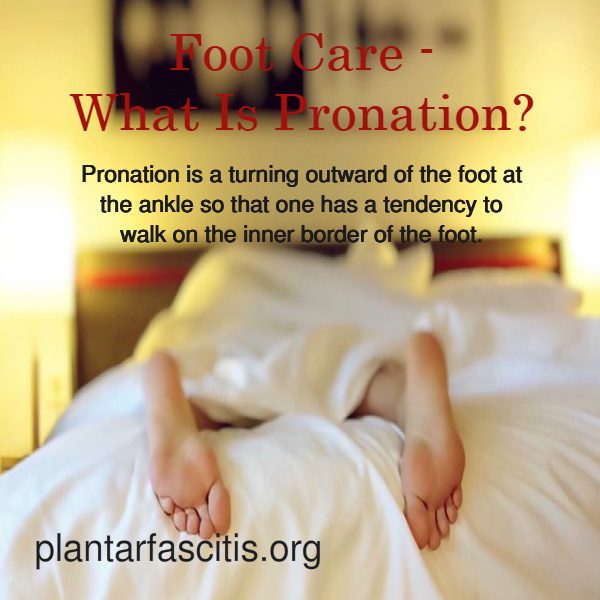 Foot Care What Is Pronation